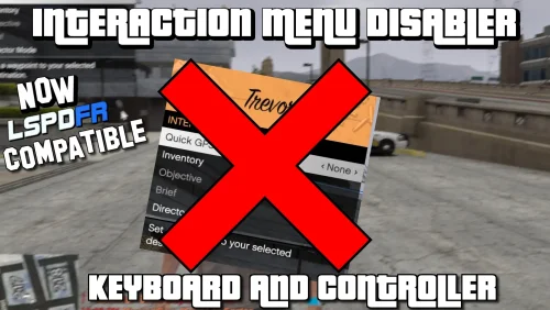 More information about "Interaction Menu Disabler [LSPDFR/Non-LSPDFR] - Discontinued"